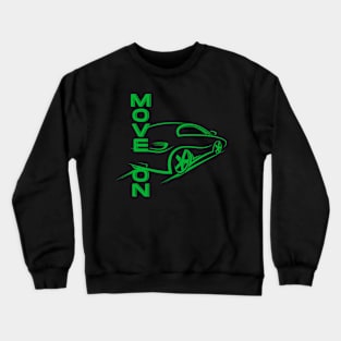 My motivation Crewneck Sweatshirt